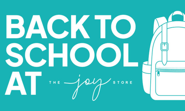 The Joy Store - Back To School Event