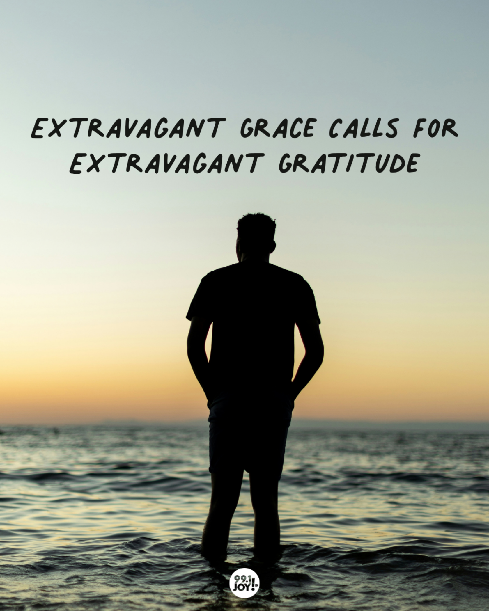Extravagant Grace Calls For Extravagant Gratitude