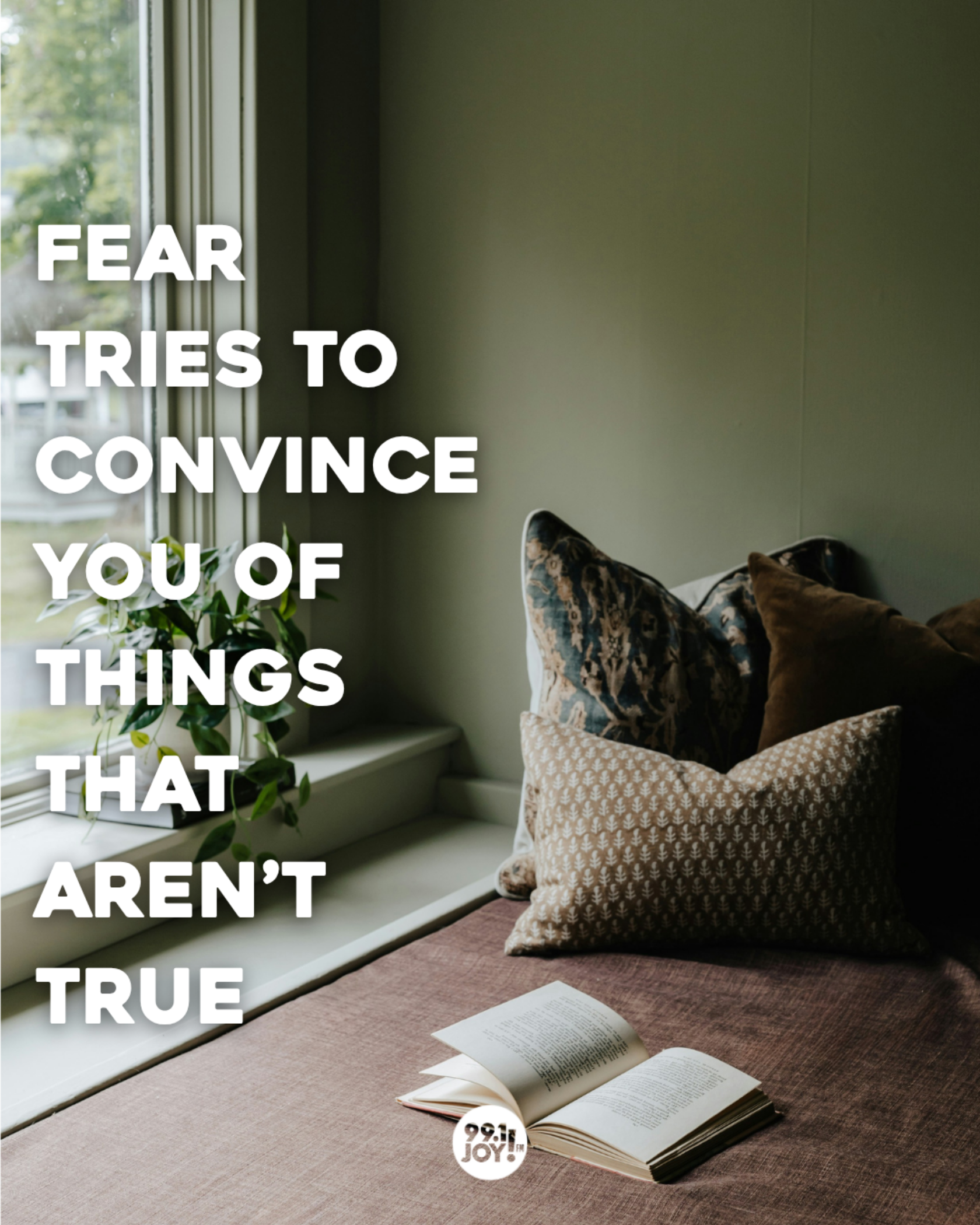 Fear Tries To Convince You Of Things That Aren’t True