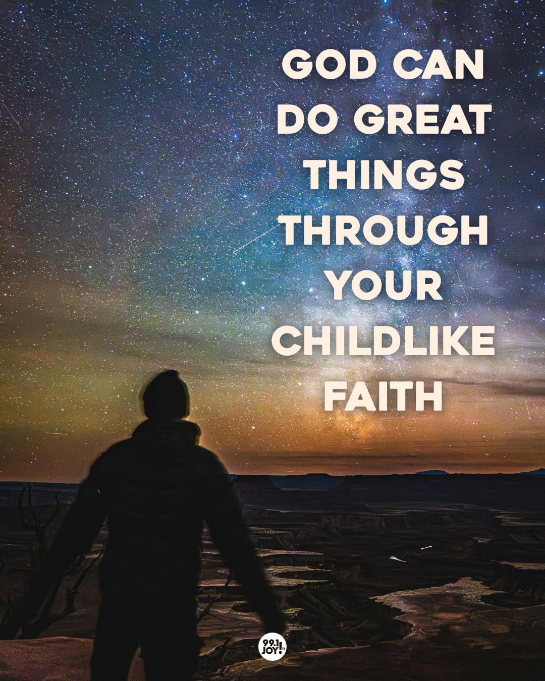God Can Do Great Things Through Your Childlike Faith