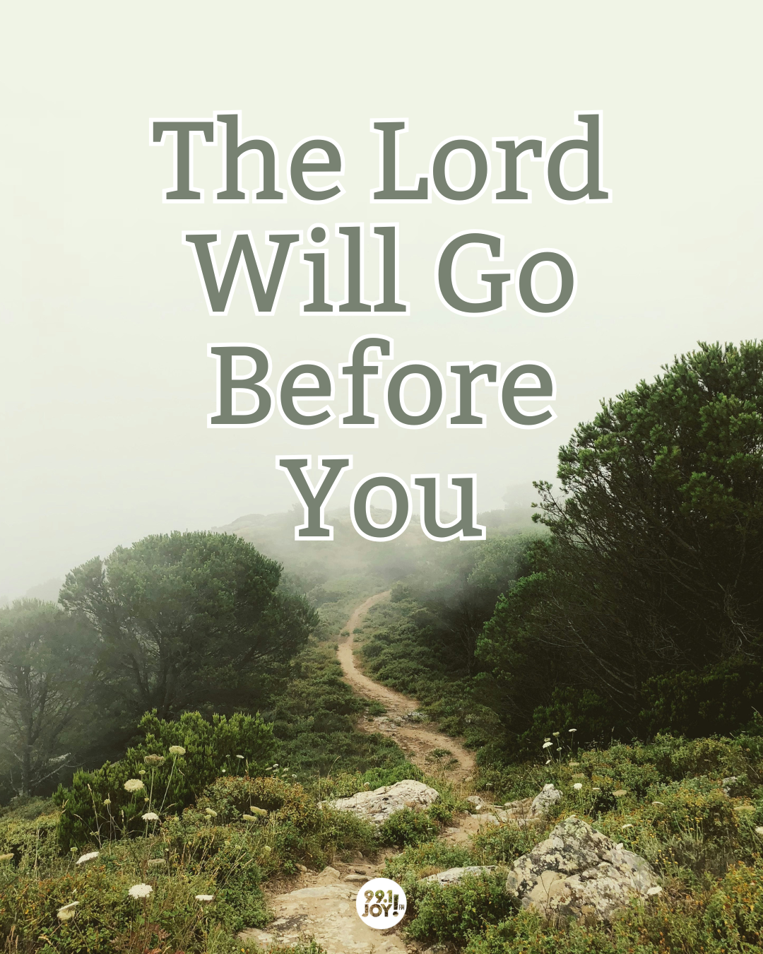 The Lord Will Go Before You