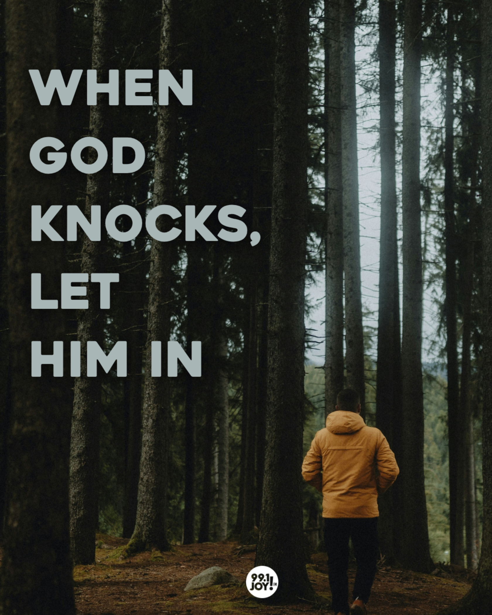 When God Knocks, Let Him In